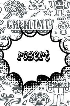 Paperback Robert: Personalized Doodle Isometric Dot Paper Notebook Featuring 120 Pages 6x9 Book