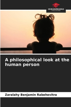 Paperback A philosophical look at the human person Book