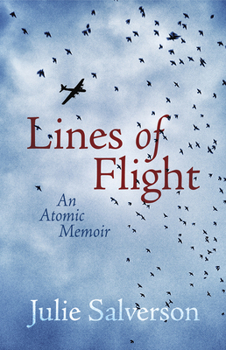 Paperback Lines of Flight: An Atomic Memoir Book