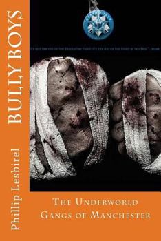 Paperback Bully Boy: The Gangs of Manchester Book