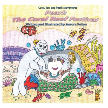 Paperback Pearl: The Coral Reef Festival Book
