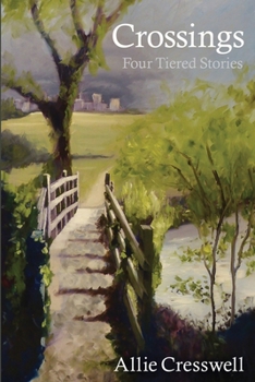 Paperback Crossings: Four Tiered Stories Book