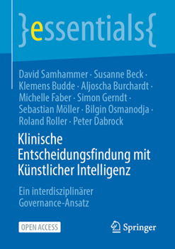 Paperback Klinische Entscheidungsfindung Mit Künstlicher Intelligenz: Ein Interdisziplinärer Governance-Ansatz [German] Book
