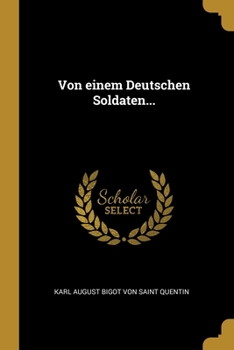 Paperback Von einem Deutschen Soldaten... [German] Book