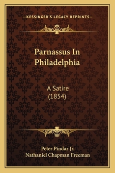 Paperback Parnassus In Philadelphia: A Satire (1854) Book