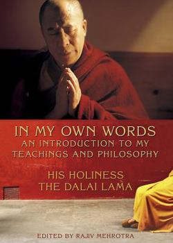 Hardcover In My Own Words: An Introduction to My Teachings and Philosophy Book