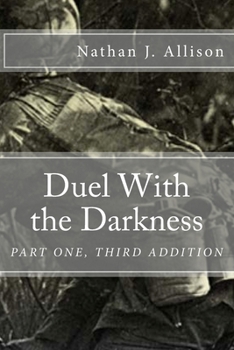 Duel With the Darkness: Part One - Book  of the Brothers to the Bone