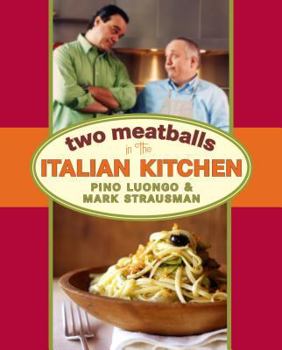 Hardcover Two Meatballs in the Italian Kitchen Book