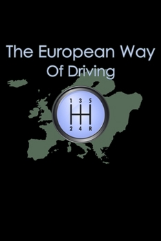 The European Way of Driving: 6x9 120 pages quad ruled | Your personal Diary