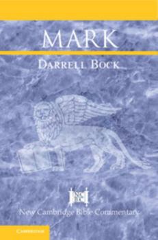 Mark - Book  of the New Cambridge Bible Commentary