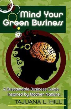 Paperback Mind Your Green Business Book