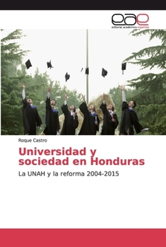 Paperback Universidad y sociedad en Honduras [Spanish] Book