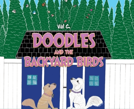 Hardcover Doodles and the Backyard Birds Book