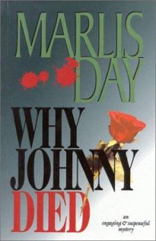 Why Johnny Died (Margo Brown Mysteries) - Book #3 of the Margo Brown Mysteries