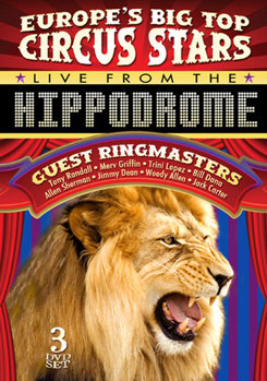 Europe's Big Top Circus Stars Live from the Hippodrome