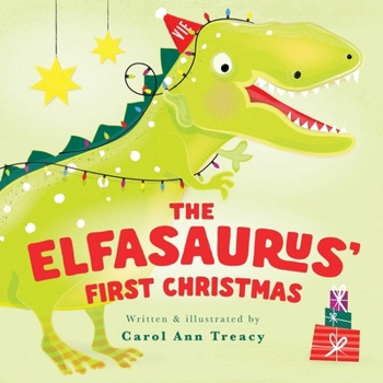 Paperback The Elfasaurus' First Christmas Book