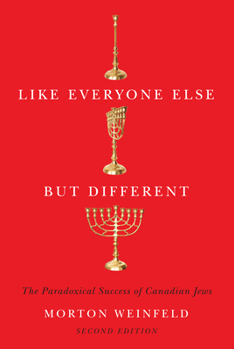 Paperback Like Everyone Else But Different, 245: The Paradoxical Success of Canadian Jews, Second Edition Book