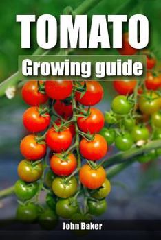 Paperback Tomato Growing Guide Book