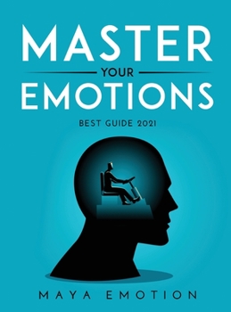 Hardcover MASTER YOUR EMOTIONS Best guide 2021 Book