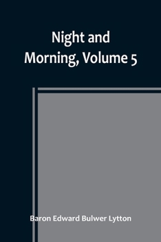 Paperback Night and Morning, Volume 5 Book