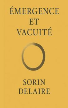 Paperback Émergence Et Vacuité: Les Sūtras de l'Émergence et de la Vacuité [French] Book