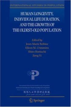 Paperback Human Longevity, Individual Life Duration, and the Growth of the Oldest-Old Population Book