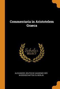 Paperback Commentaria in Aristotelem Graeca Book