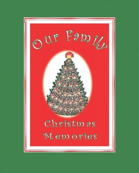 Paperback Our Family Christmas Memories Book