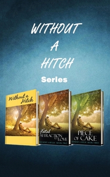 Paperback Without A Hitch: Box Series, Books 1-3 Book