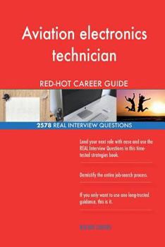 Paperback Aviation electronics technician RED-HOT Career; 2578 REAL Interview Questions Book