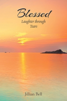 Paperback Blessed: Laughter through Tears Book