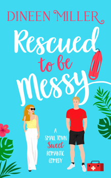 Paperback Rescued to Be Messy Book
