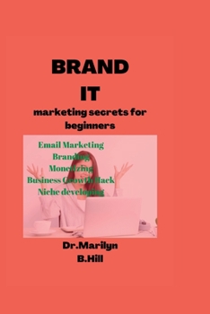 Paperback Brand It: Marketing Secret For Beginners Book