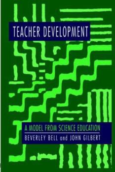 Paperback Teacher Development: A Model From Science Education Book