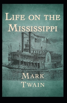 Paperback Life On The Mississippi Annotated Book