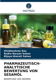 Paperback Pharmazeutisch-Analytische Bewertung Von Sesamöl [German] Book