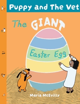 Paperback Puppy and The Vet: The Giant Easter Egg Book