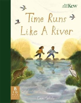 Hardcover TIME RUNS LIKE A RIVER Book