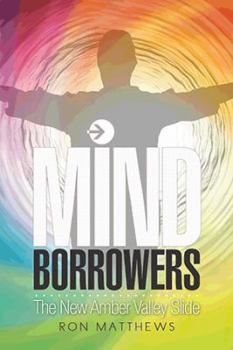 Paperback Mind Borrowers: The New Amber Valley Slide Book