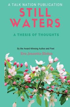 Paperback Still Waters: A Thesis of Thoughts Book