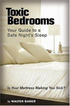 Paperback Toxic Bedrooms: Your Guide to a Safe Night's Sleep Book