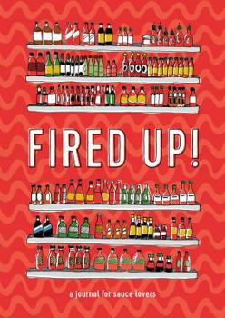 Diary Fired Up!: A Journal Book