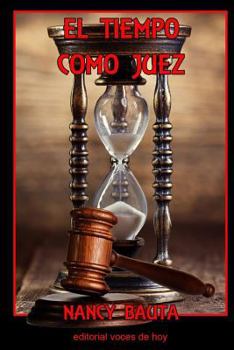 Paperback El tiempo como juez [Spanish] Book