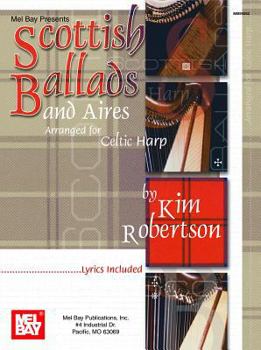 Paperback Scottish Ballads and Aires Arranged for Celtic Harp Book
