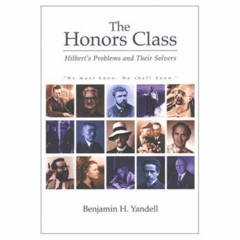 Hardcover The Honors Class: Hilbert's Problems and Their Solvers Book