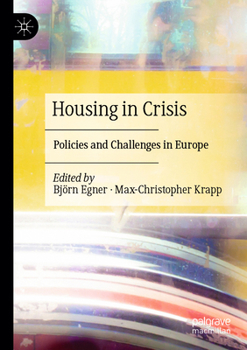 Housing in Crisis: Policies and Challenges in Europe