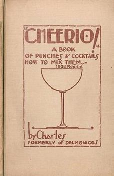 Paperback Cheerio! a Book of Punches and Cocktails How to Mix Them 1928 Reprint Book