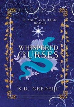 Whispered Curses: The Plague and Magic Series Book 1