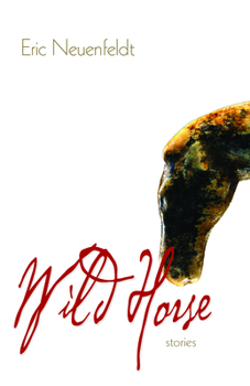 Hardcover Wild Horse: Stories Book