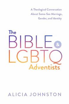 The Bible & LGBTQ Adventists
